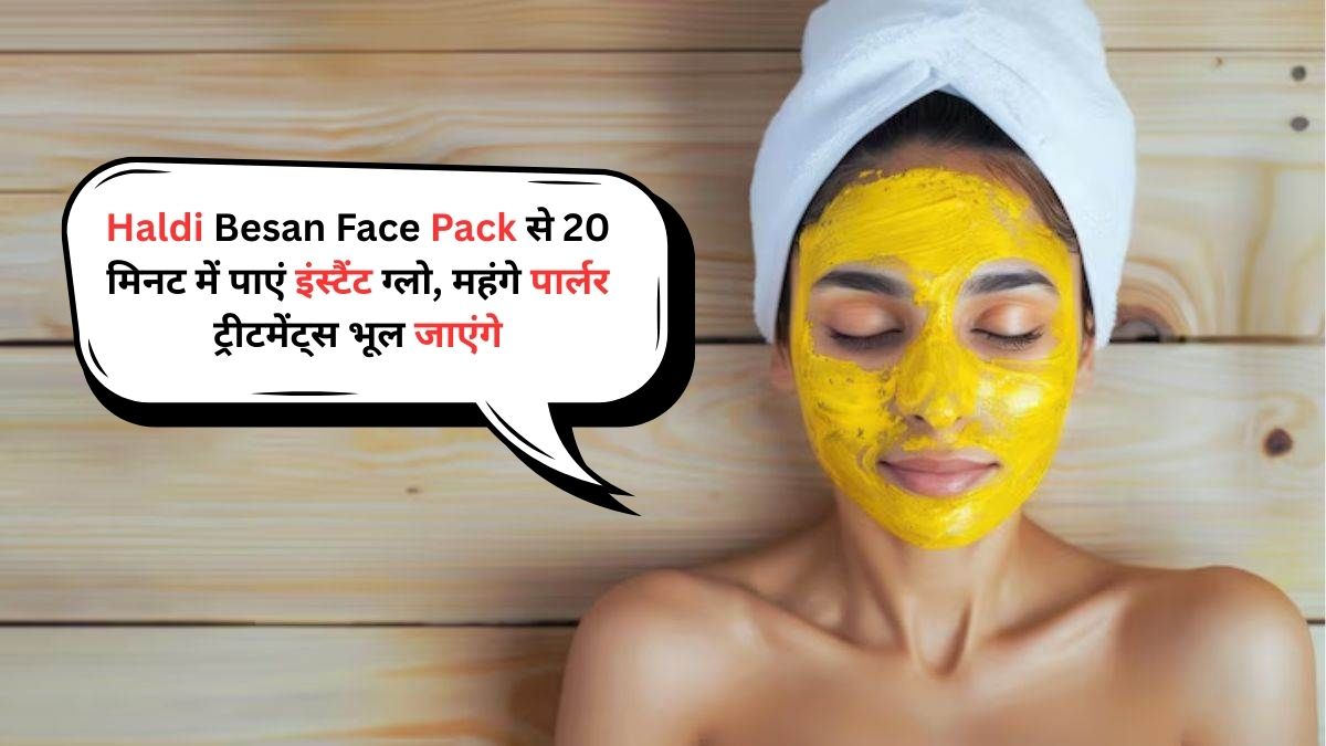 Haldi Besan Face Pack